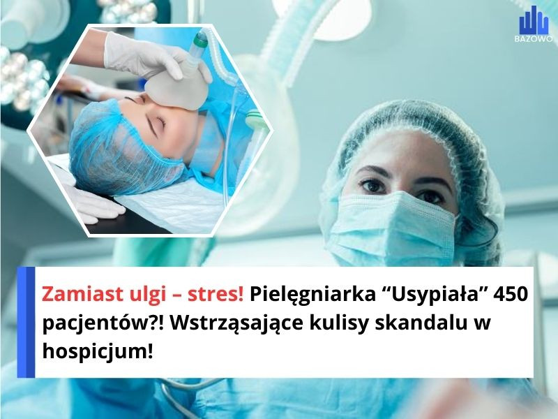 Zamiast ulgi – stres! Pielęgniarka “Usypiała” 450 pacjentów?! Wstrząsające kulisy skandalu w hospicjum!